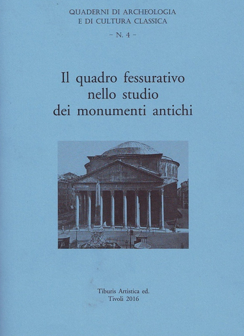 Il quadro fessurativo nello studio dei monumenti antichi
