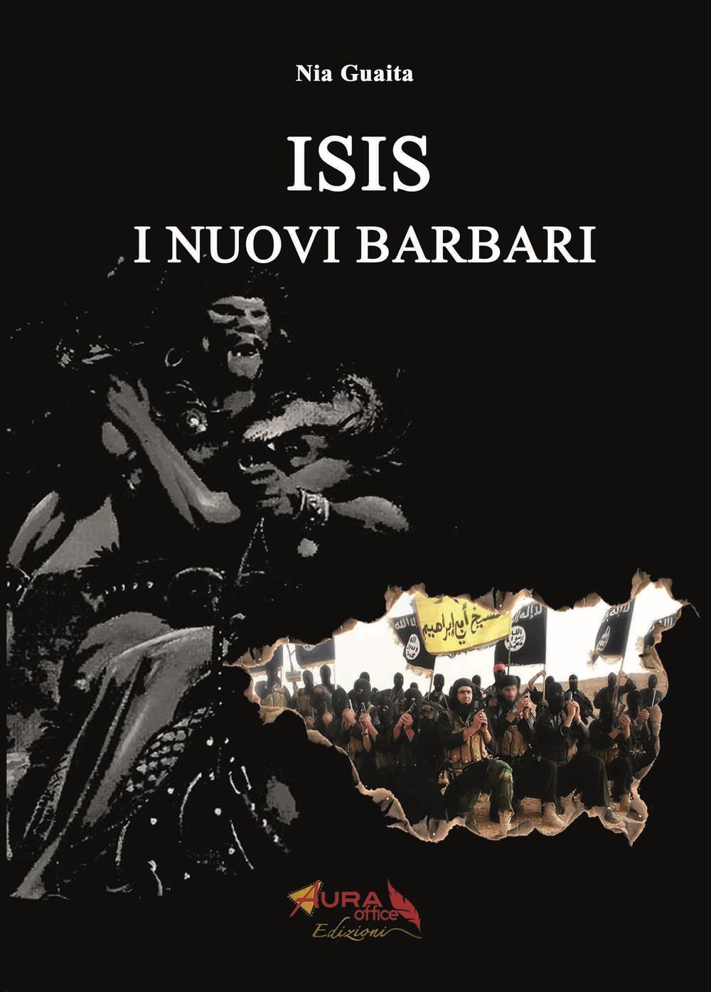 Isis i nuovi barbari