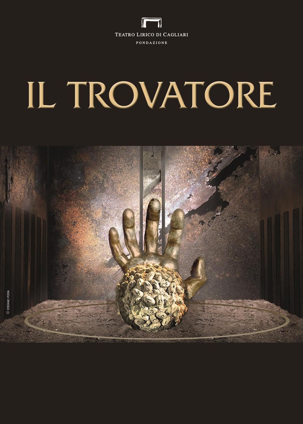 Il trovatore di Giuseppe Verdi. Programma di sala stagione lirica e di balletto 2016. Teatro Lirico di Cagliari