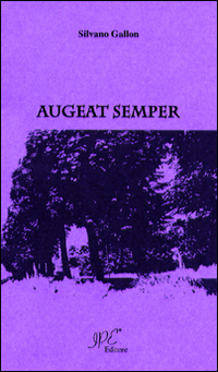 Augeat semper