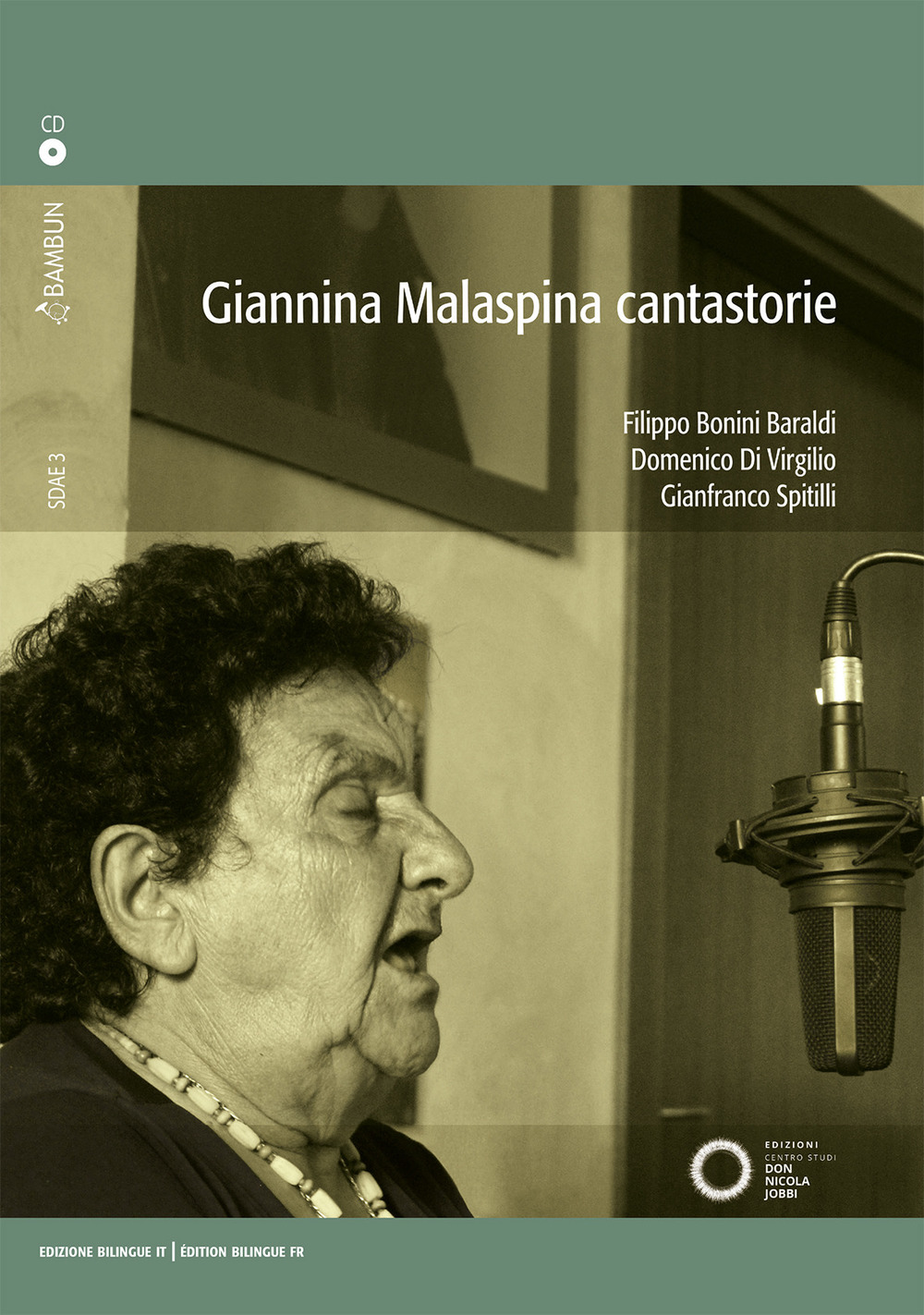 Giannina Malaspina cantastorie. Ediz. italiana e francese