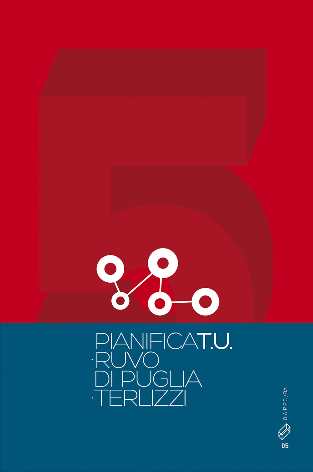 Pianifica T.U.. Vol. 5:  Ruvo di Puglia. Terlizzi