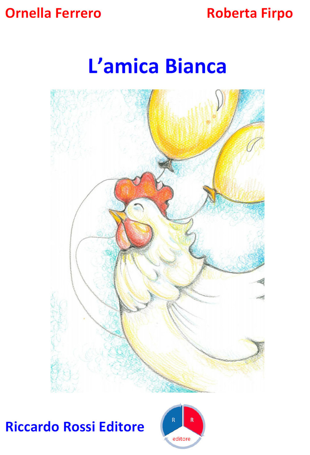 L'amica Bianca