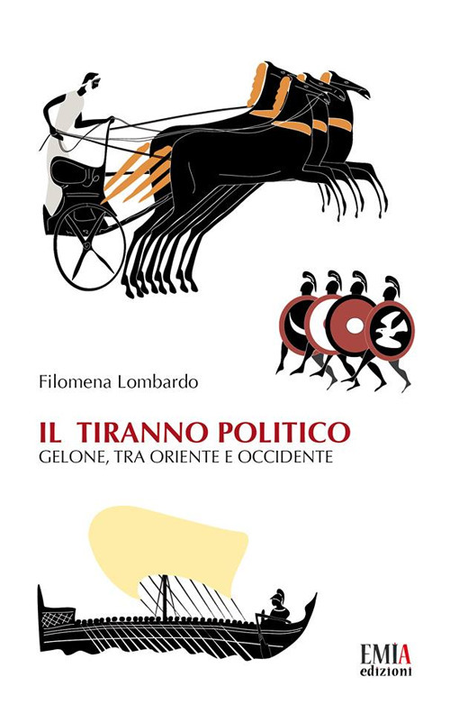 Il tiranno politico. Gelone tra Oriente e Occidente