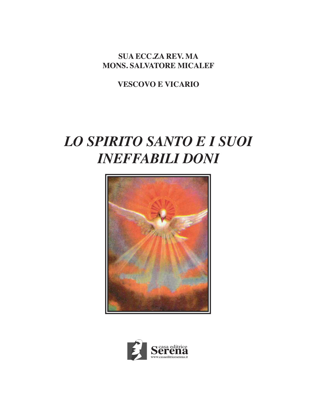 Lo Spirito Santo e i suoi ineffabili doni