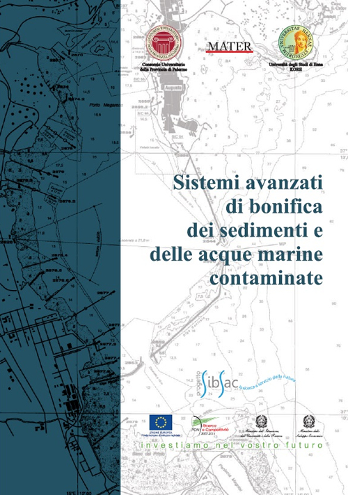 Sistemi avanzati di bonifica dei sedimenti e delle acque marine contaminate. Progetto SibSac