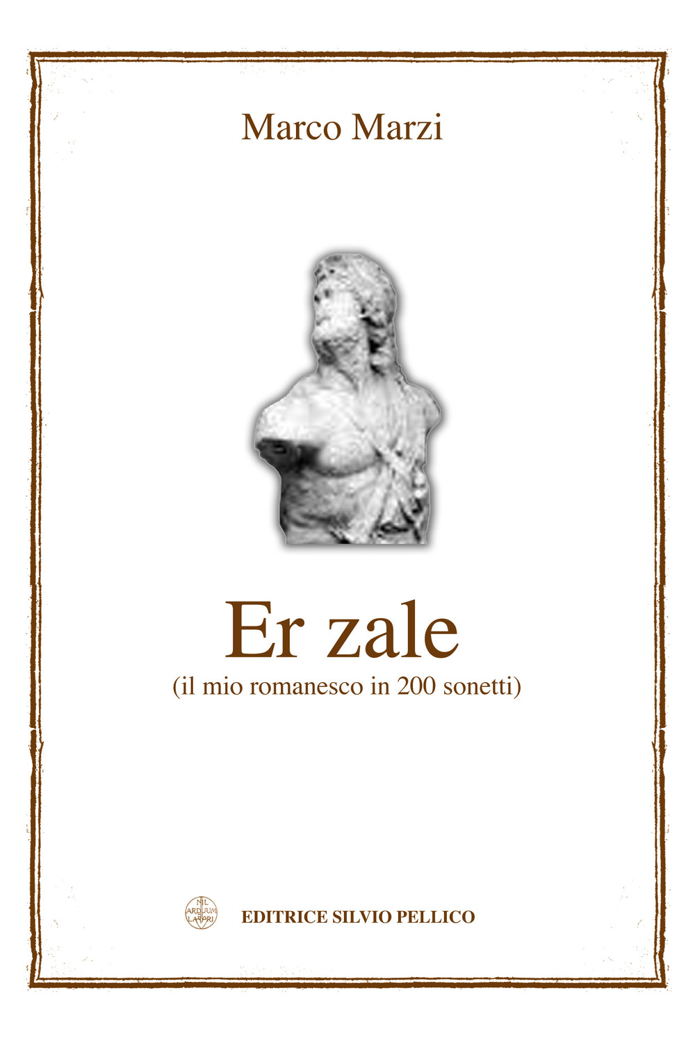 Er zale (il mio romanesco in 200 sonetti)