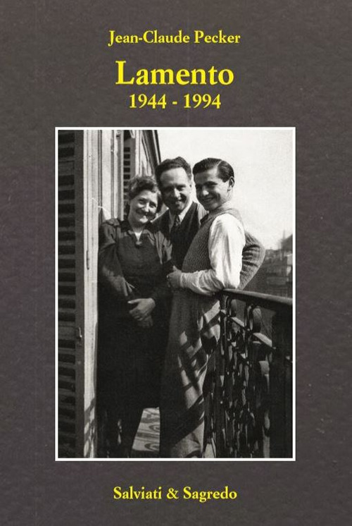 Lamento 1944-1994. Ediz. italiana e francese
