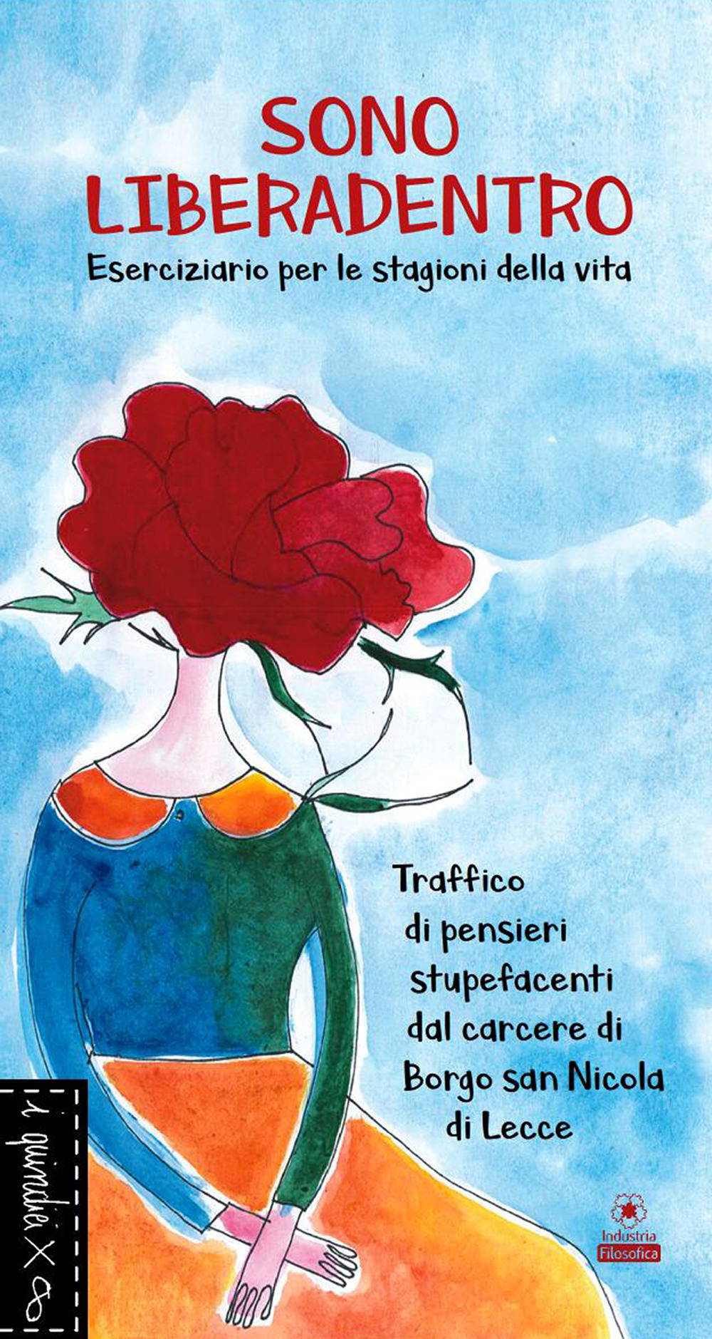 Sono liberadentro. Eserciziario per le stagioni della vita