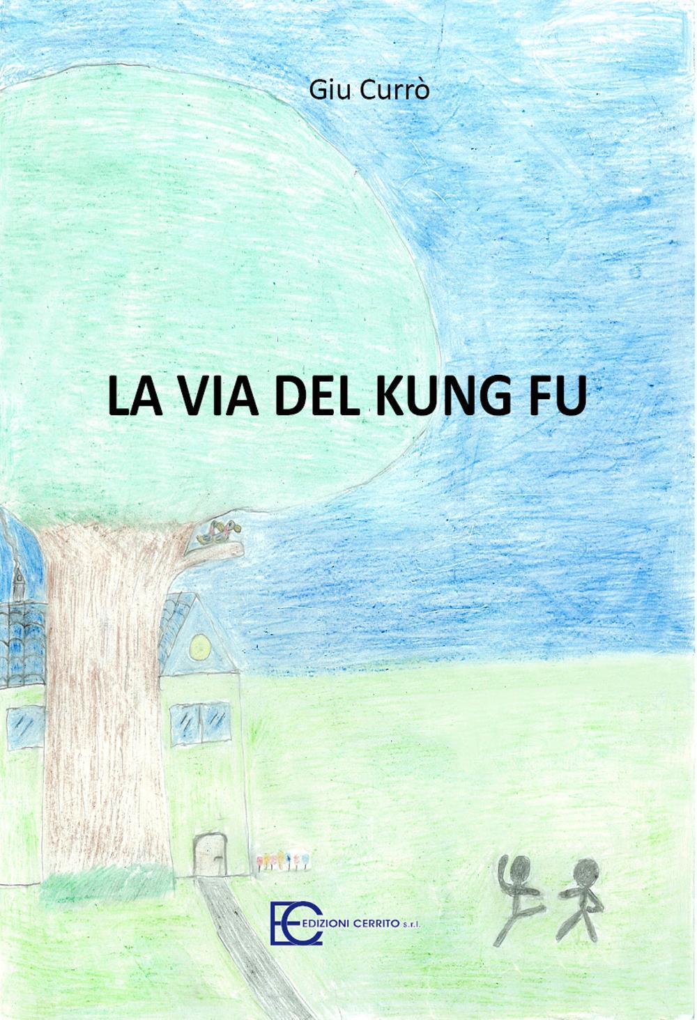 La via del Kung Fu