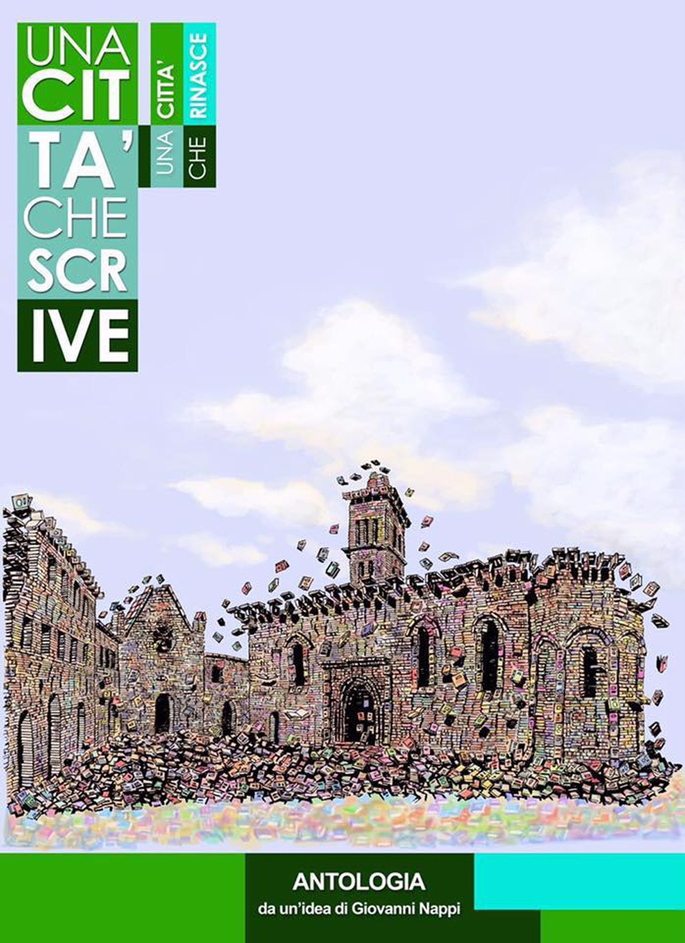 Una città che scrive. Una città che rinasce
