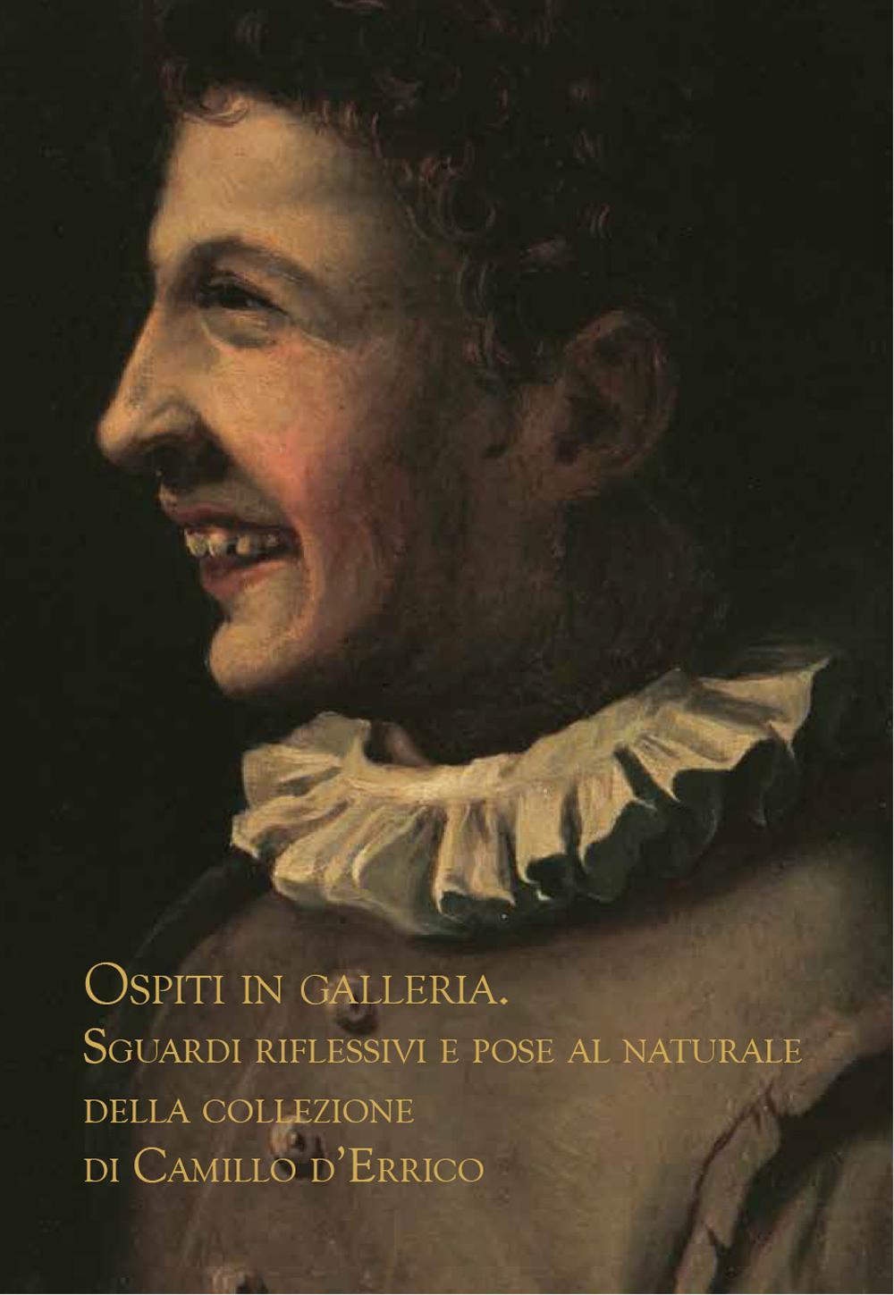 Ospiti in galleria. Sguardi riflessivi e pose al naturale della collezione di Camillo d'Errico