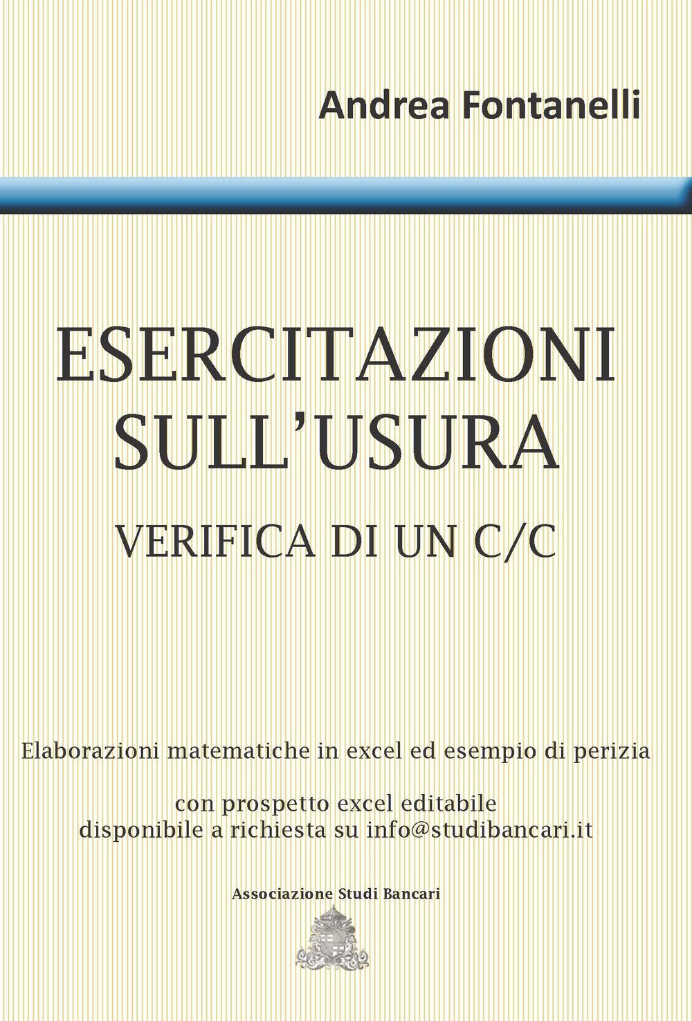 Esercitazioni sull'usura. Verifica di un c/c
