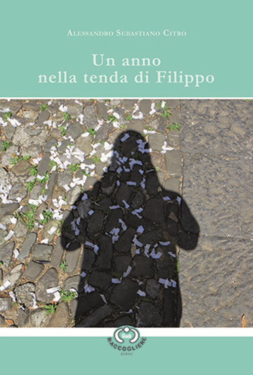 Un anno nella tenda di Filippo
