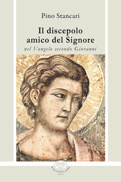 Il discepolo amico del Signore nel Vangelo secondo Giovanni