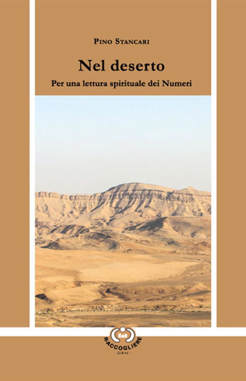 Nel deserto. Per una lettura spirituale dei Numeri