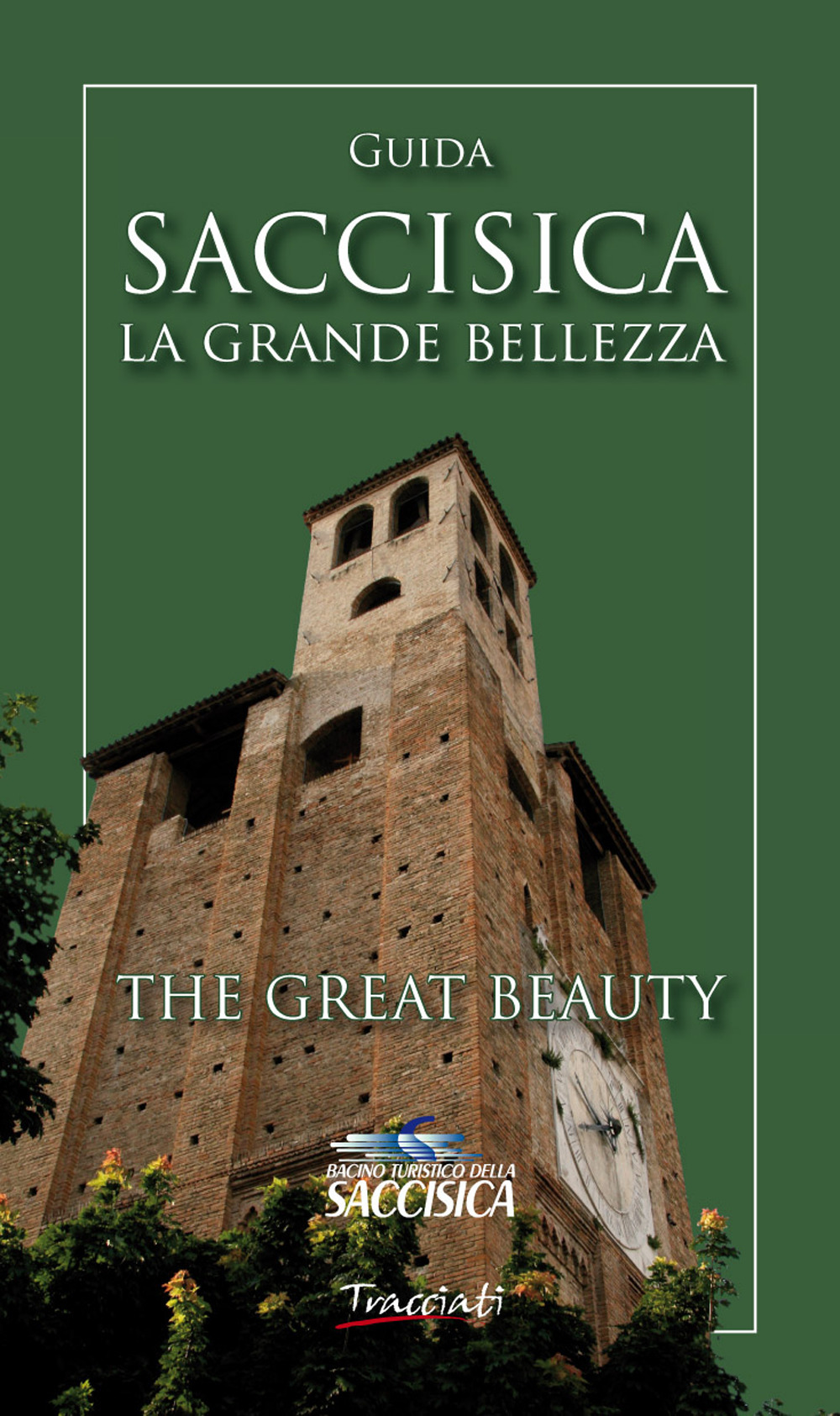 Saccisica. La grande bellezza-The great beauty