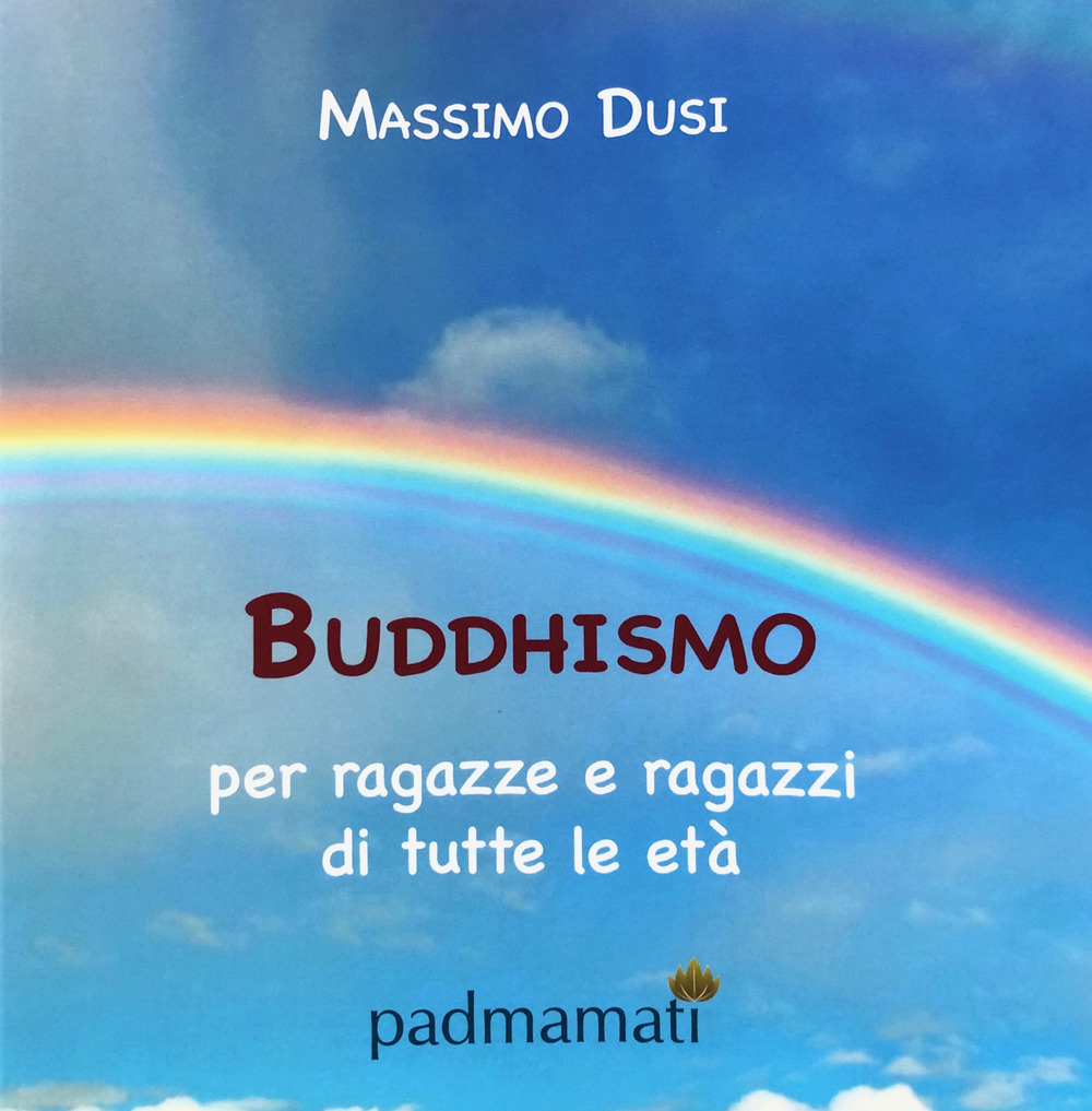 Buddhismo per ragazze e ragazzi di tutte le età