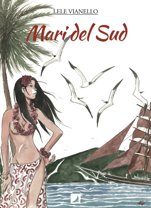 Mari del Sud. Vol. 1