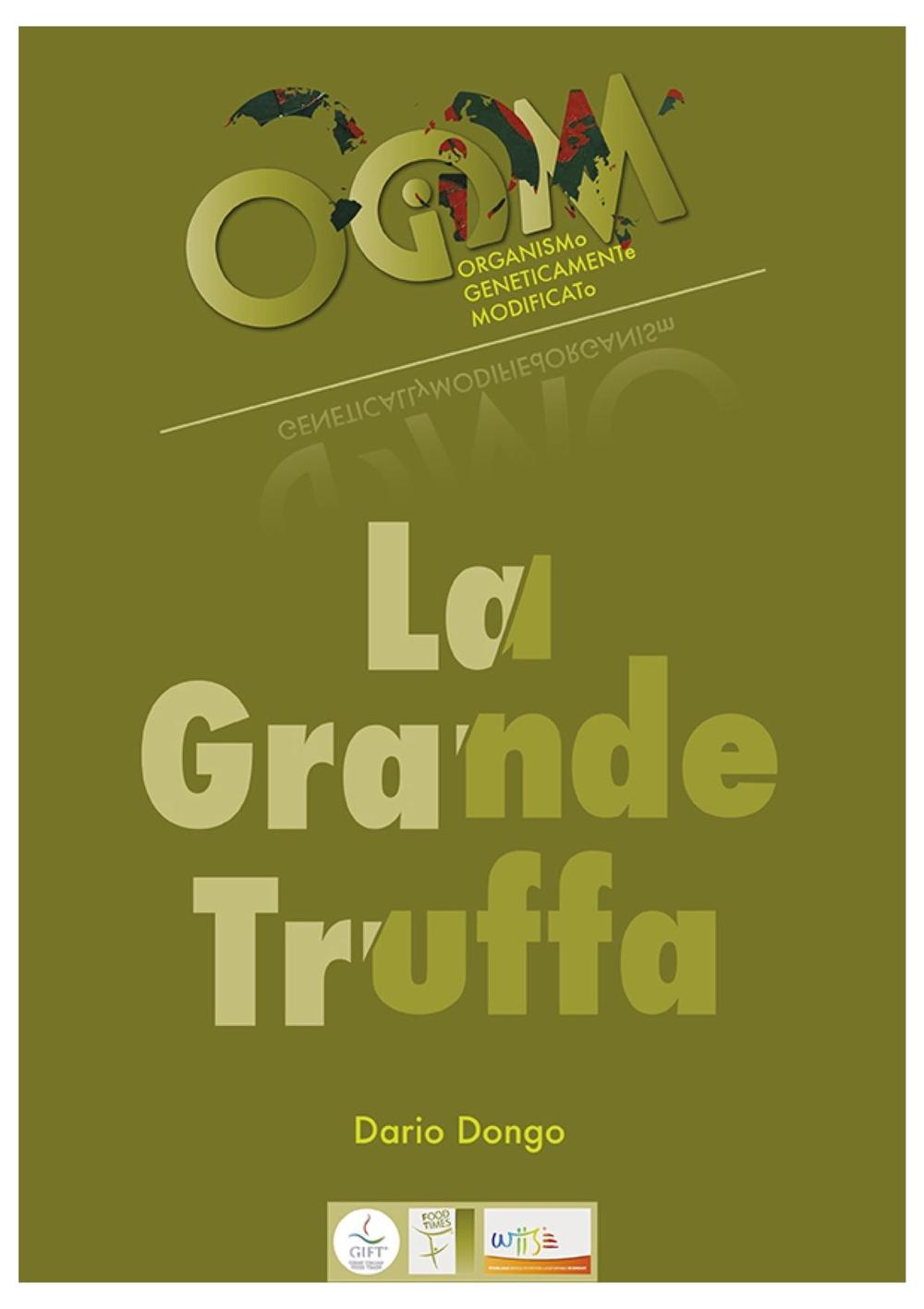OGM, la grande truffa