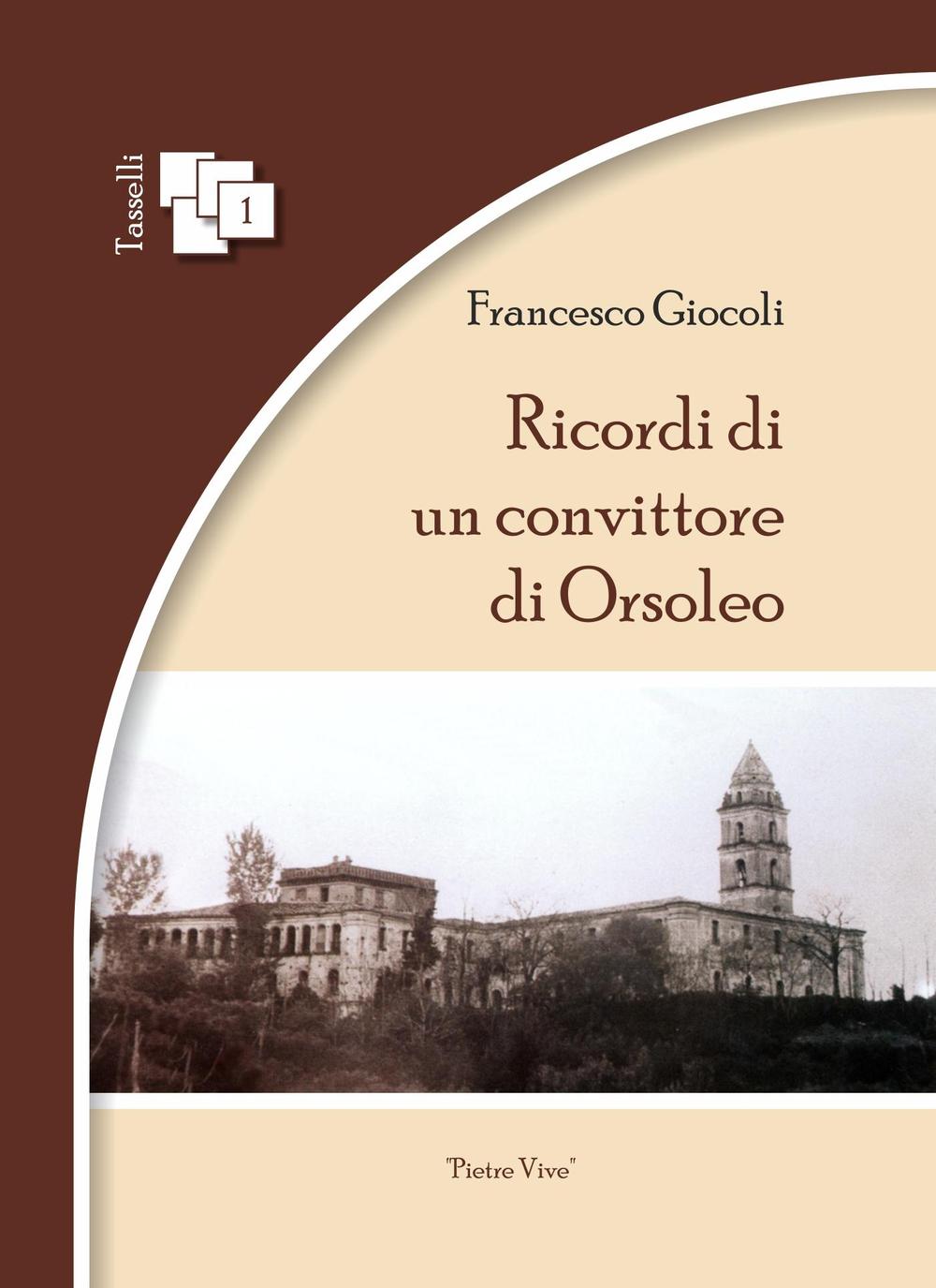Ricordi di un convittore di Orsoleo