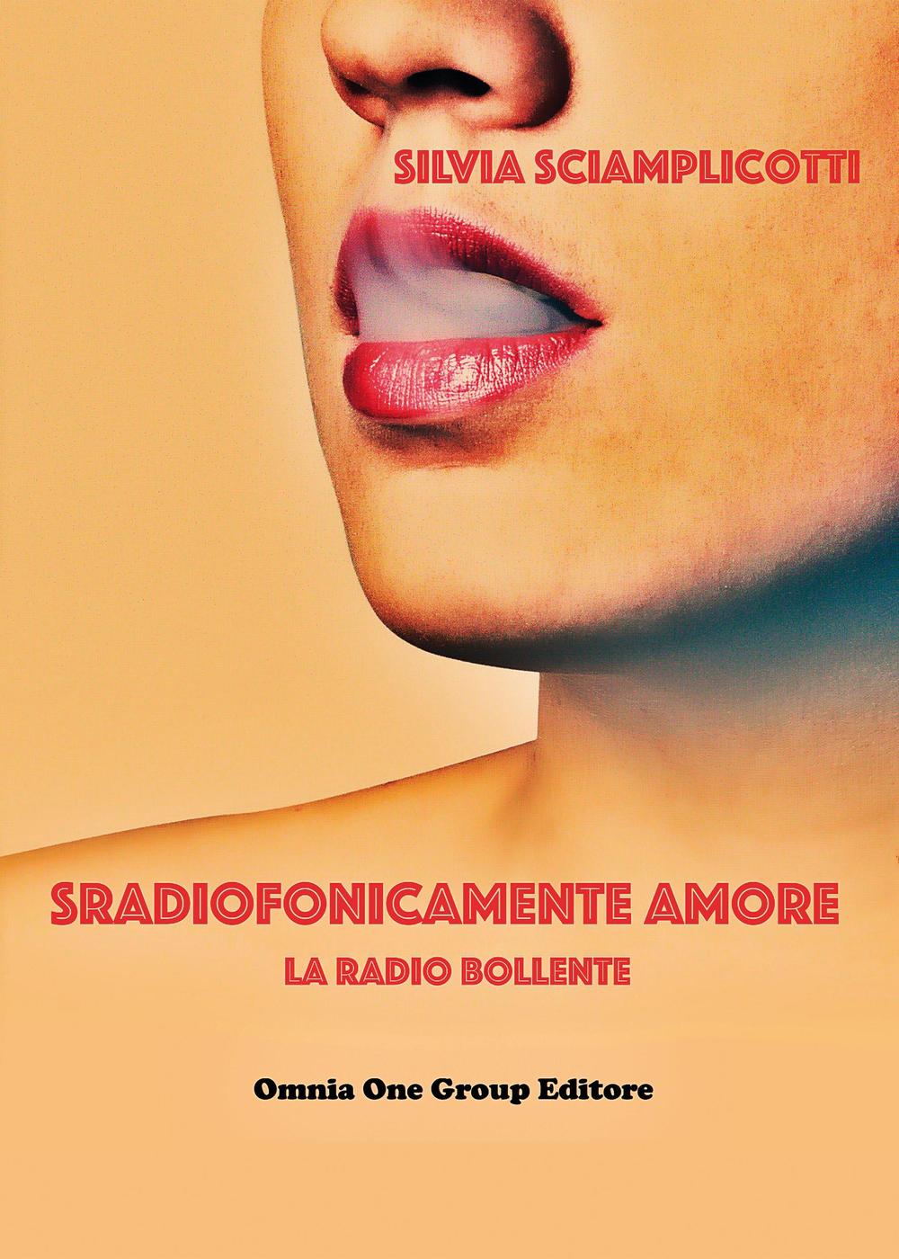 Sradiofonicamente amore. La radio bollente