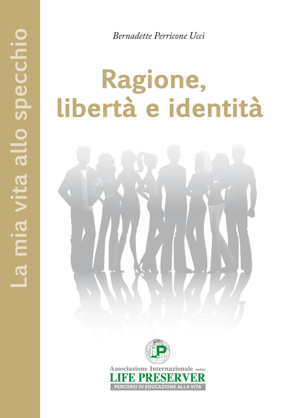 Ragione, libertà e identità