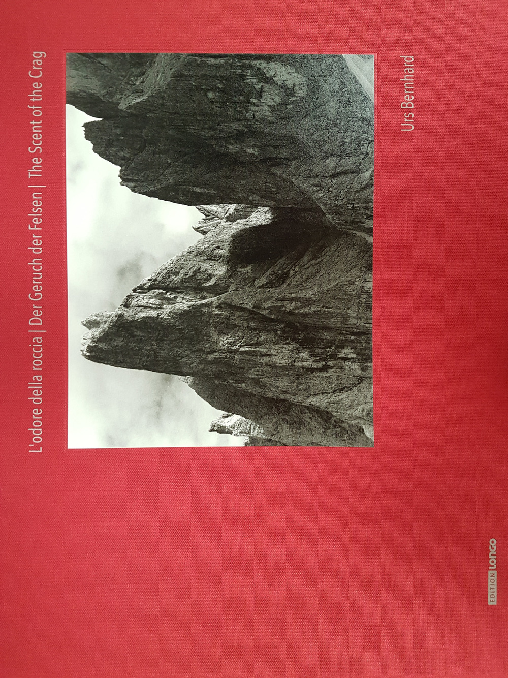 L'odore della roccia-Der Geruch der Felsen-The scent of the crag