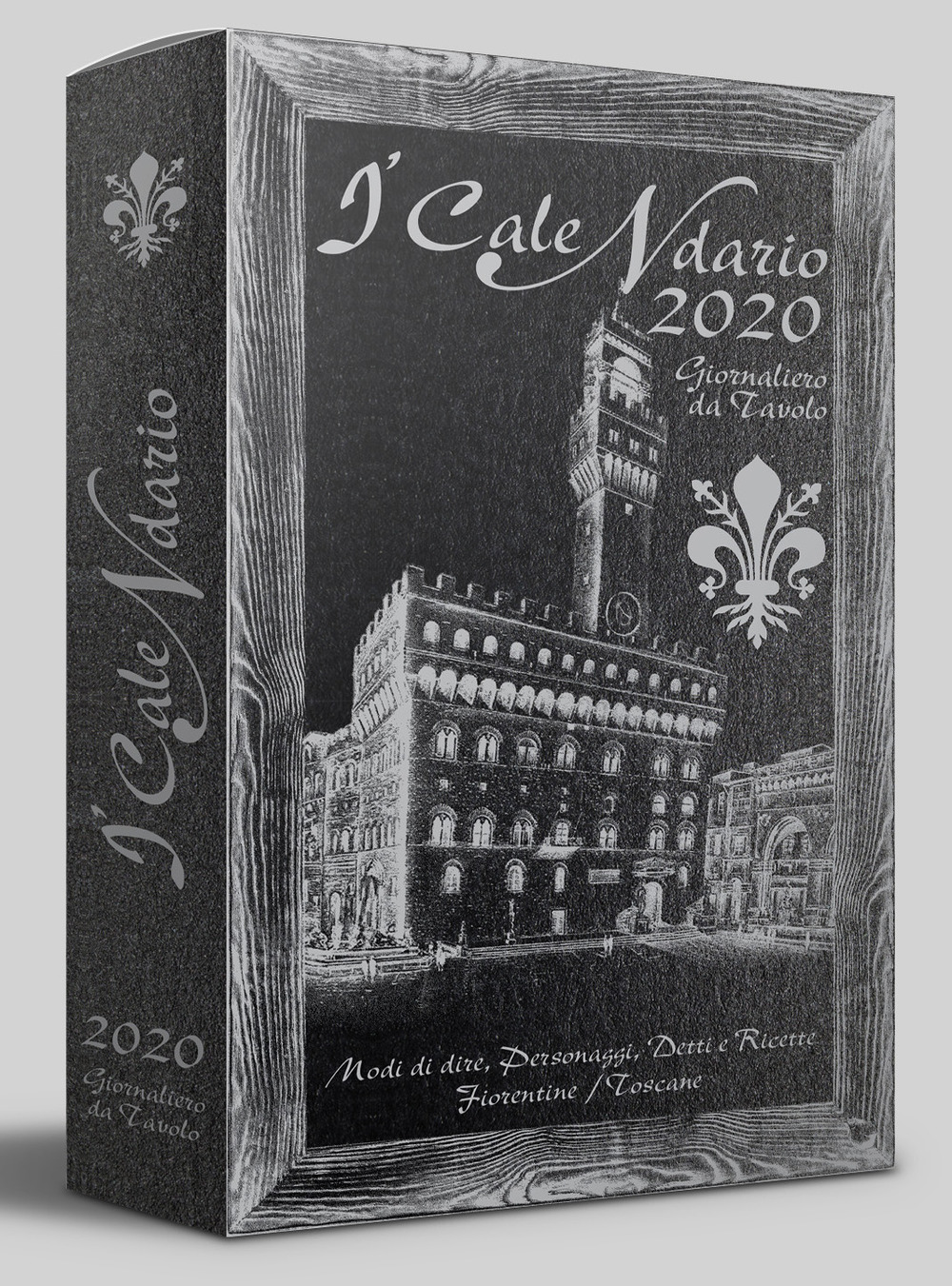 I'caleNdario 2020. Modi di dire, personaggi, detti e ricette fiorentine/toscane (calendario giornaliero, spiralato)