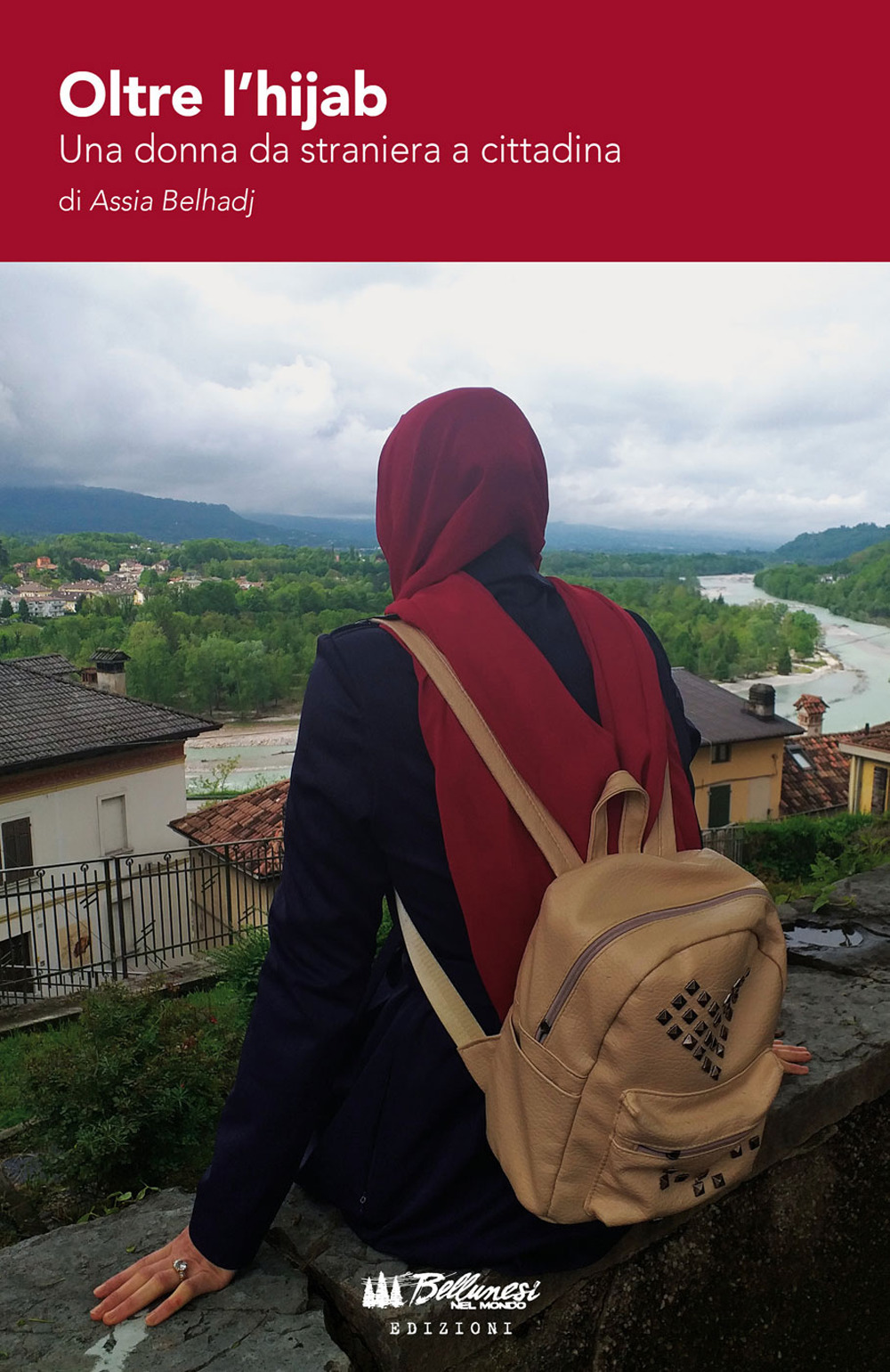 Oltre l’hijab. Una donna da straniera a cittadina