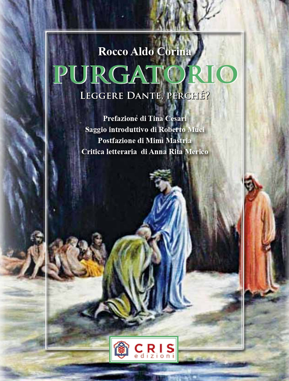 Purgatorio. Leggere Dante, perché?
