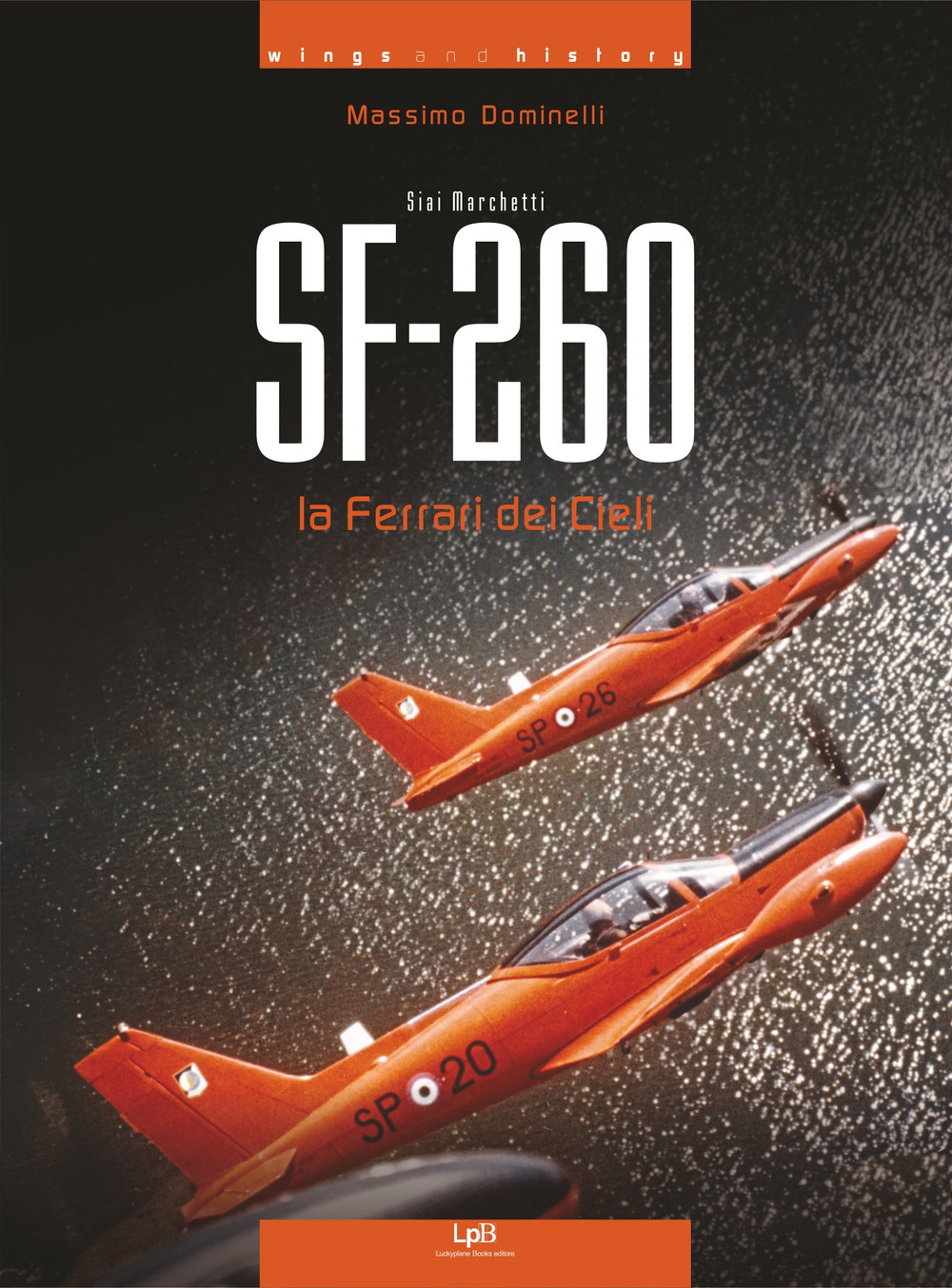 Siai Marchetti SF-260. La Ferrari dei cieli