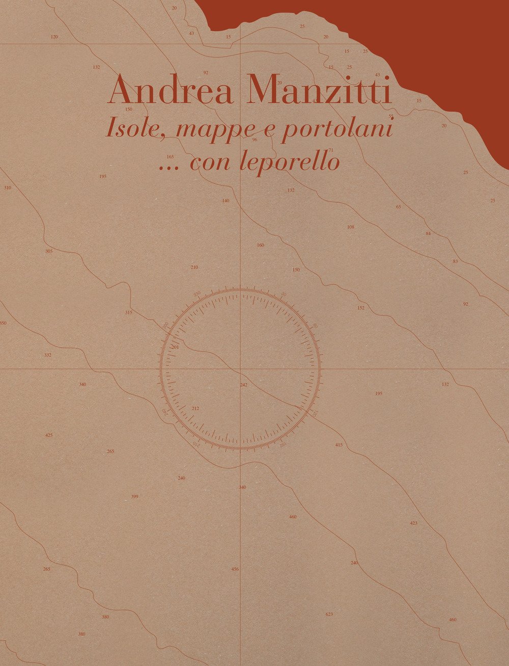 Andrea Manzitti. Isole, mappe e portolani