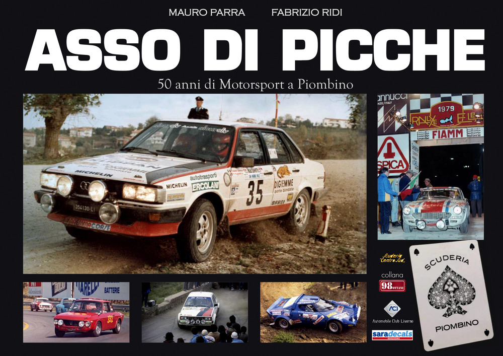 Asso di picche. 50 anni di Motorsport a Piombino