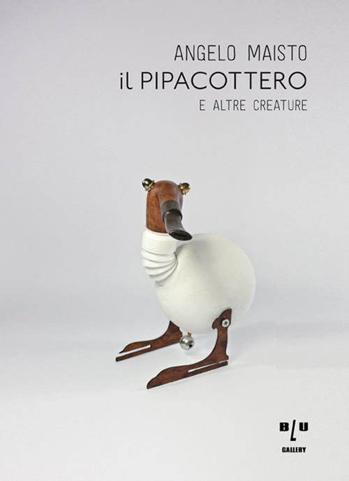 Maisto Angelo. Il pipacottero e altre creature