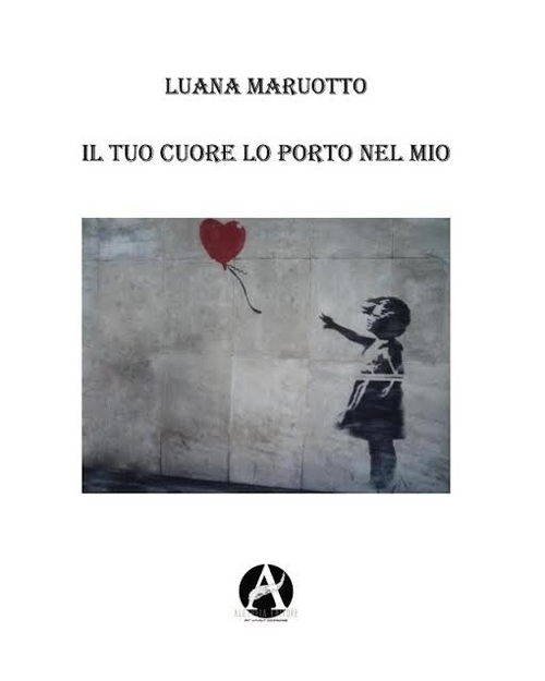 Il tuo cuore lo porto nel mio