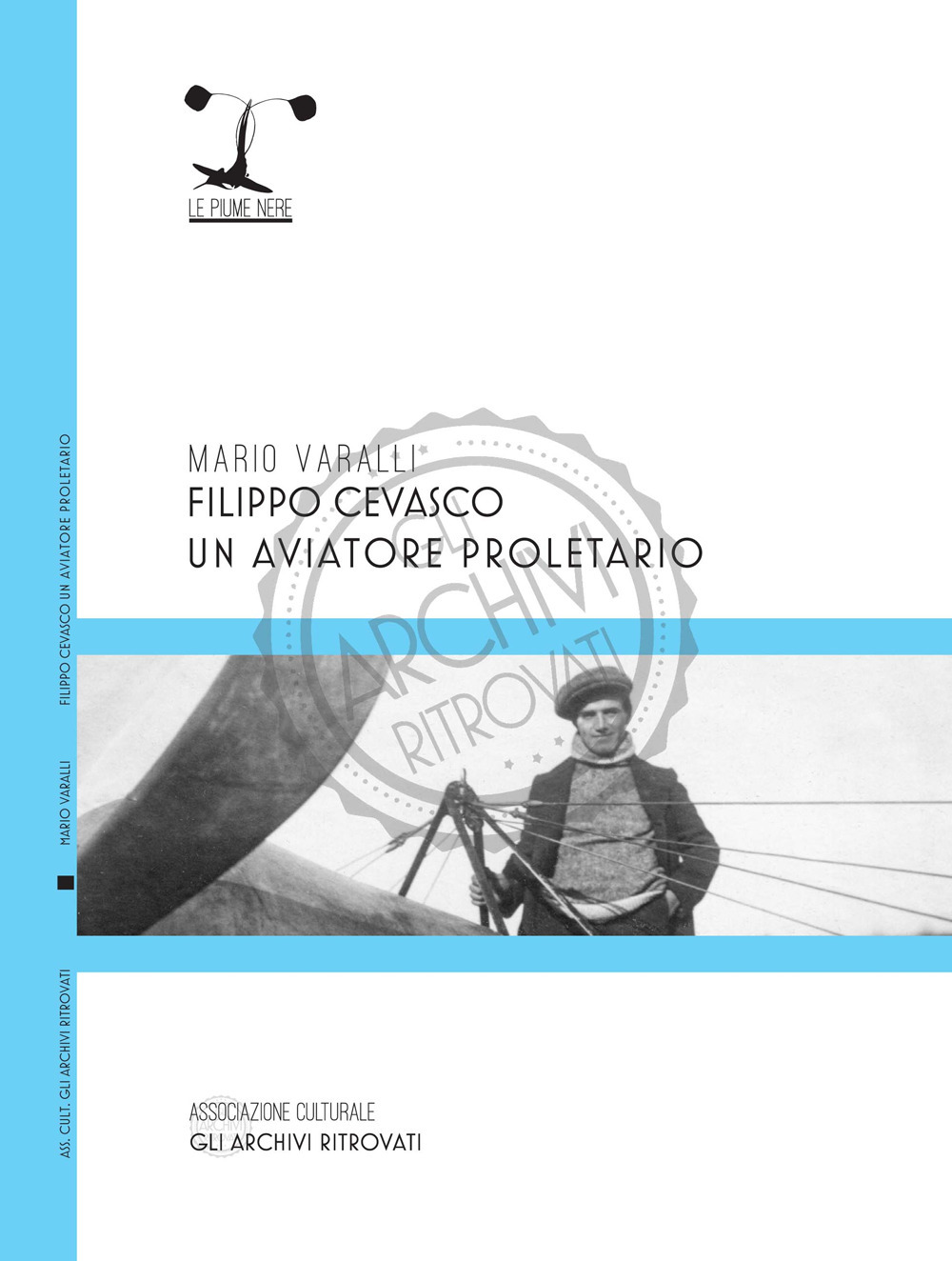 Filippo Cevasco. Un aviatore proletario