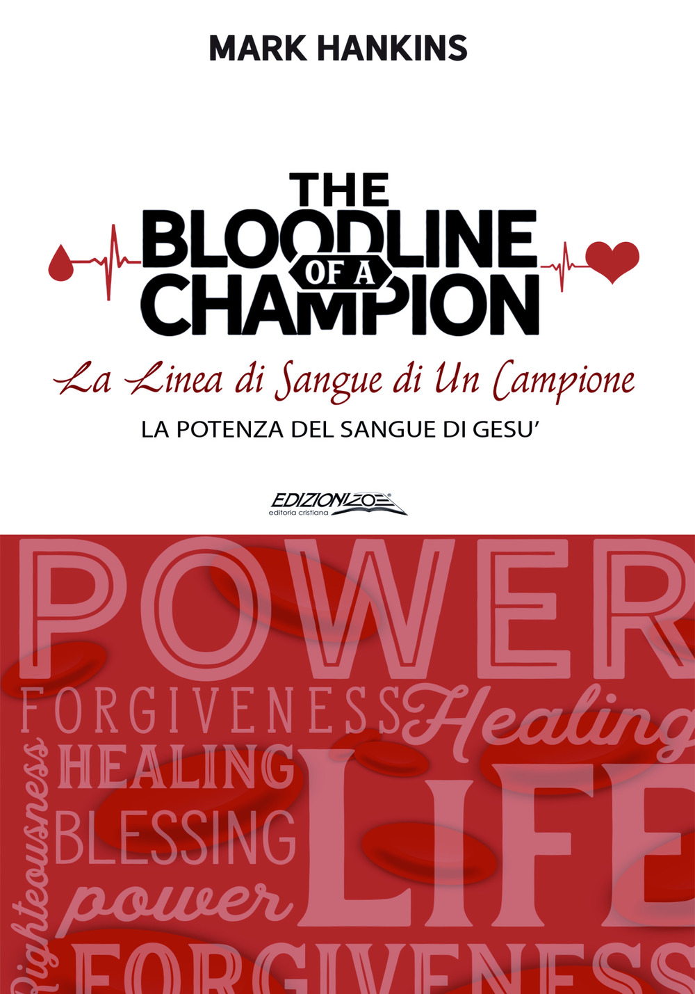 The bloodline of a champion. La linea di sangue di un campione. La potenza del sangue di Gesù