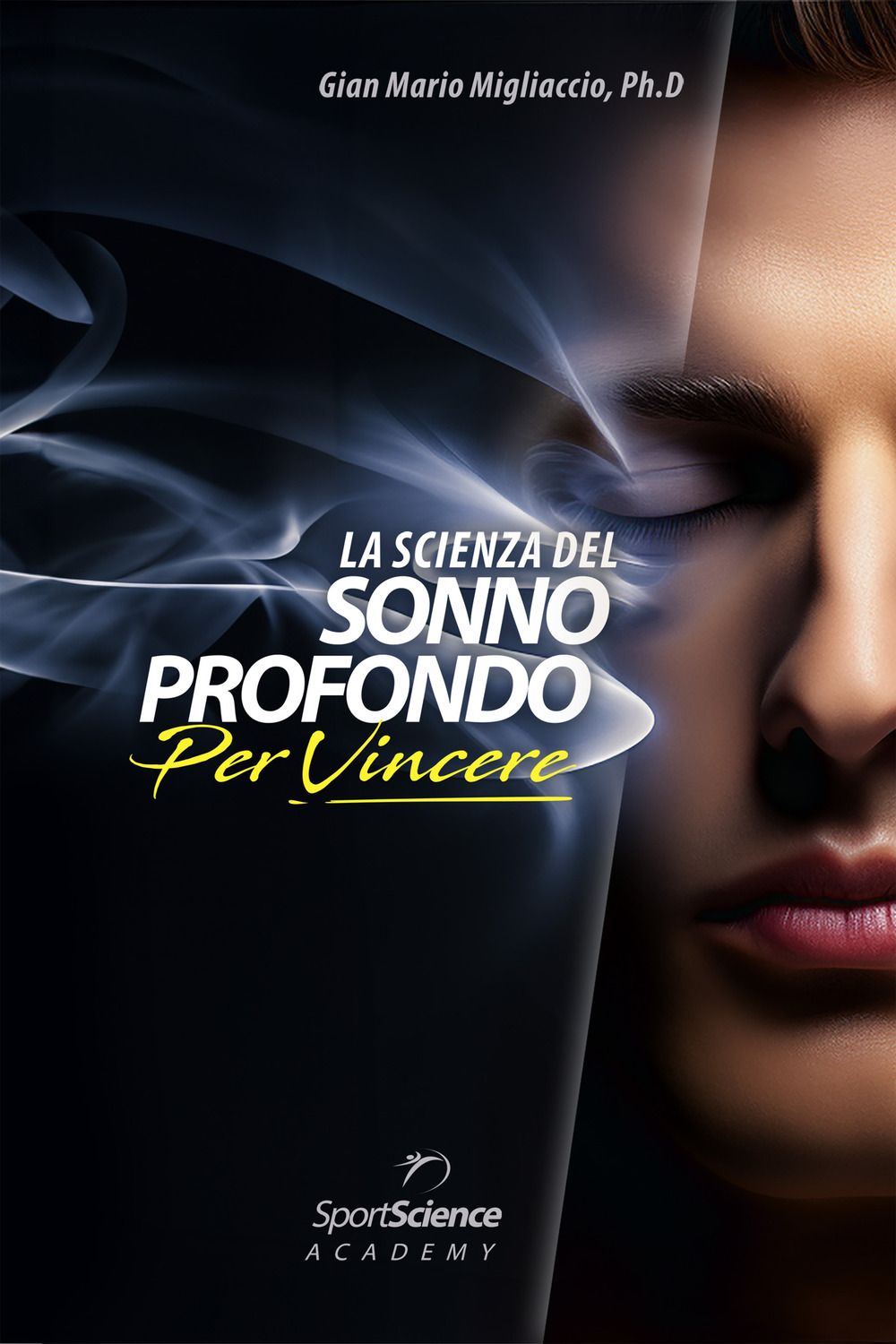 La scienza del sonno, per vincere. Moltiplicare le energie nello sport e nella vita grazie al sonno di qualità