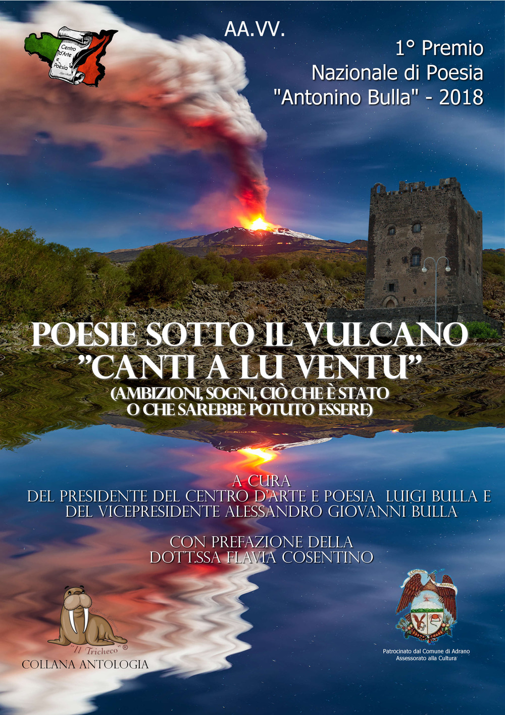 Poesie sotto il vulcano. Canti a lu ventu. Premio nazionale letterario Antonino Bulla