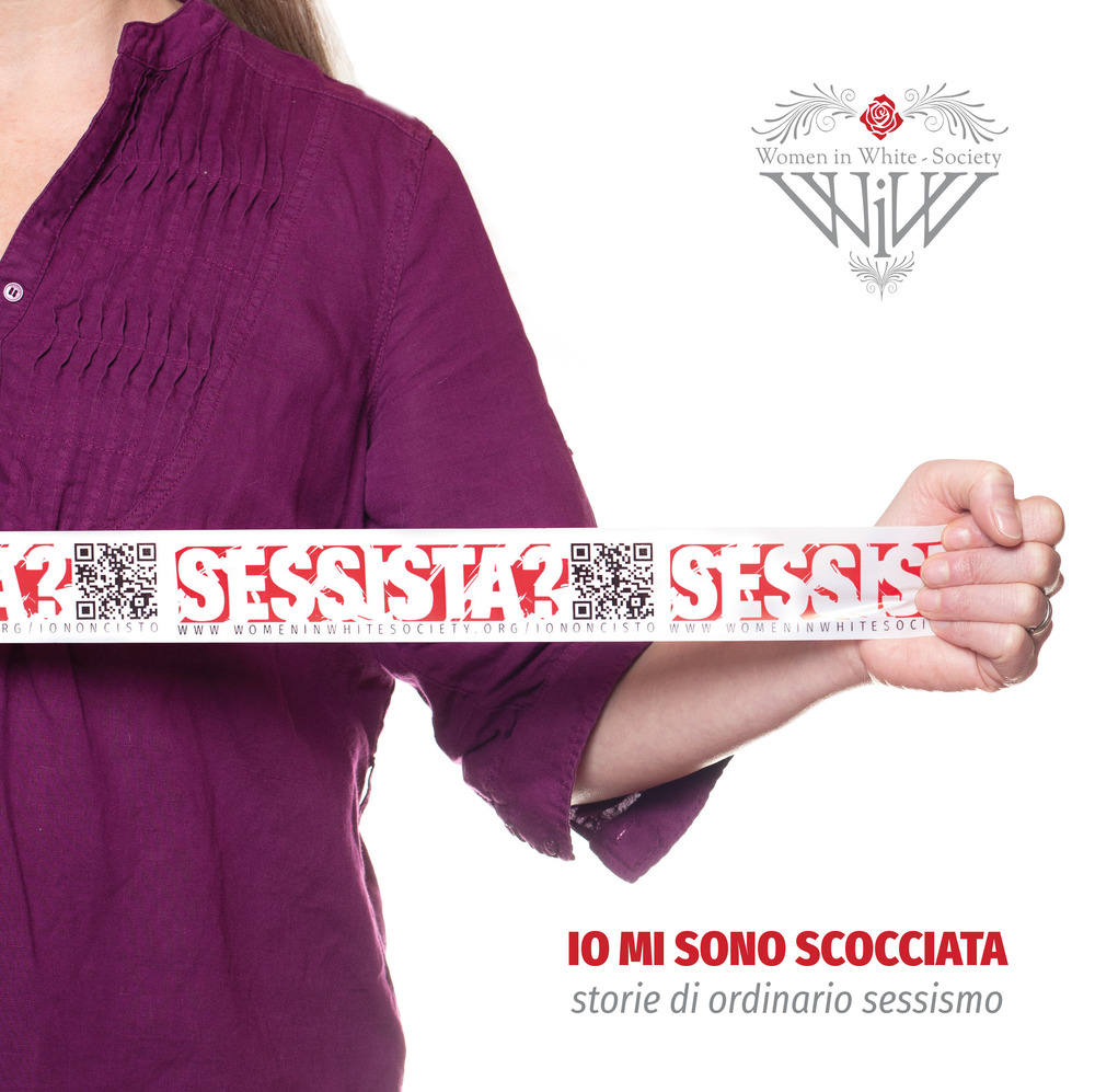 Io mi sono scocciata. Storie di ordinario sessismo