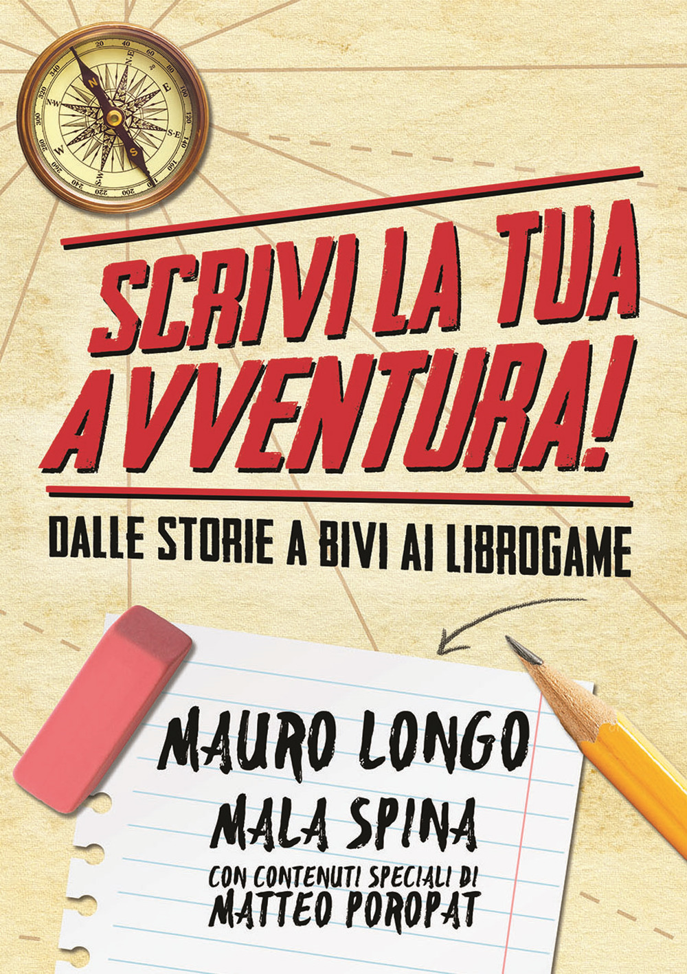 Scrivi la tua avventura! Dalle storie a bivi ai librogame