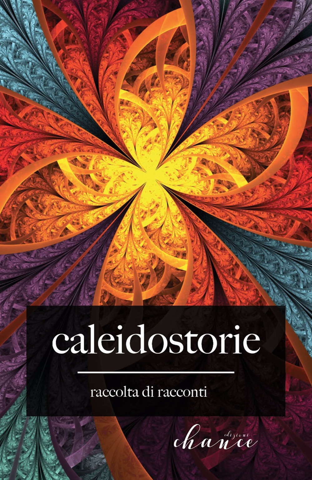 Caleidostorie. Raccolta di racconti
