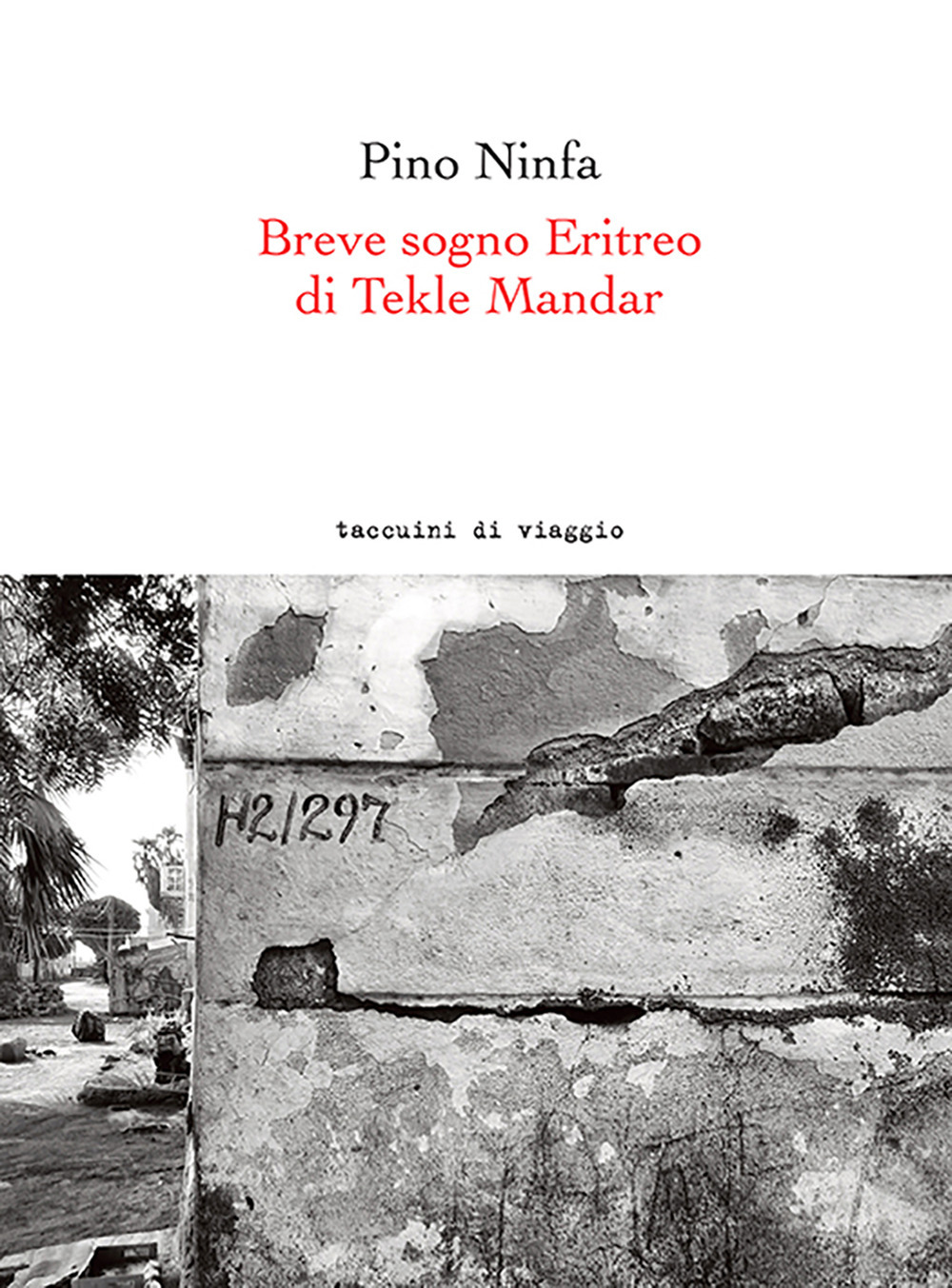 Breve sogno Eritreo di Tekle Mandar. Ediz. italiana e inglese