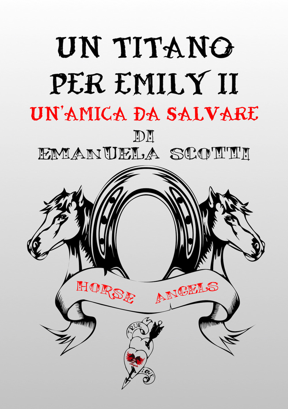 Un'amica da salvare. Un Titano per Emily. Vol. 2