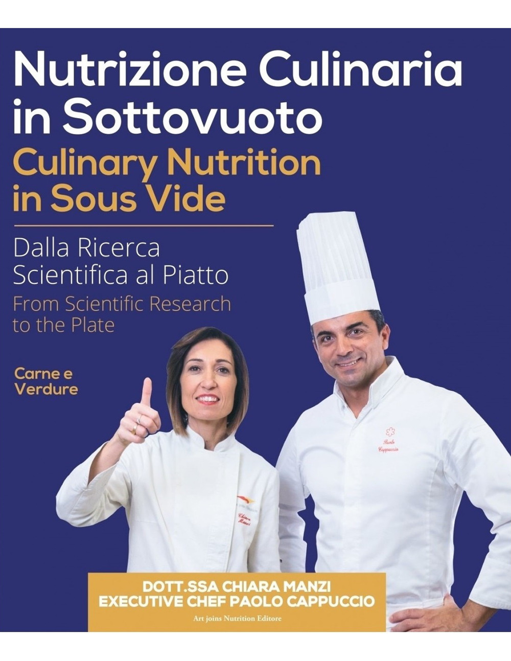Nutrizione culinaria in sottovuoto-Culinary nutrition in sous vide