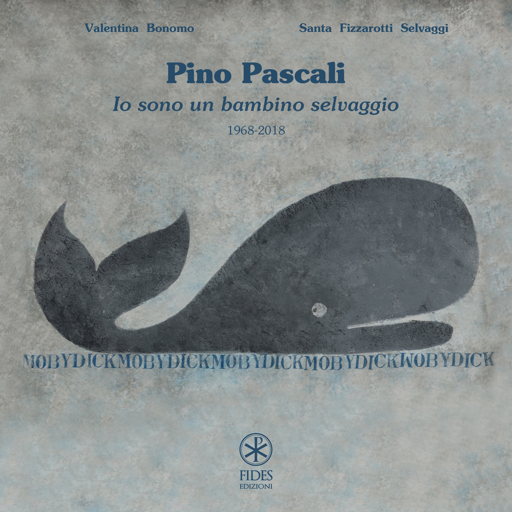 Pino Pascali. Io sono un bambino selvaggio 1968-2018