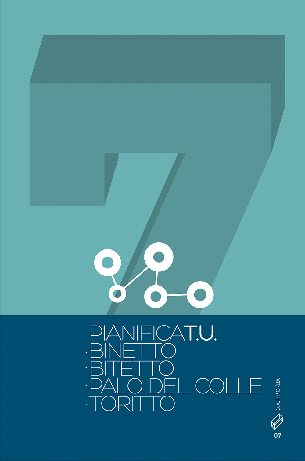 Pianifica T.U.. Vol. 7: Binetto. Bitetto. Palo del Colle. Toritto
