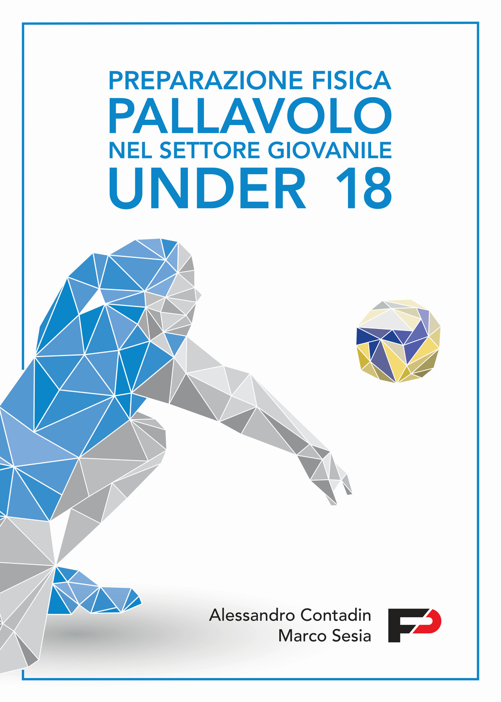 Preparazione fisica pallavolo nel settore giovanile Under 18