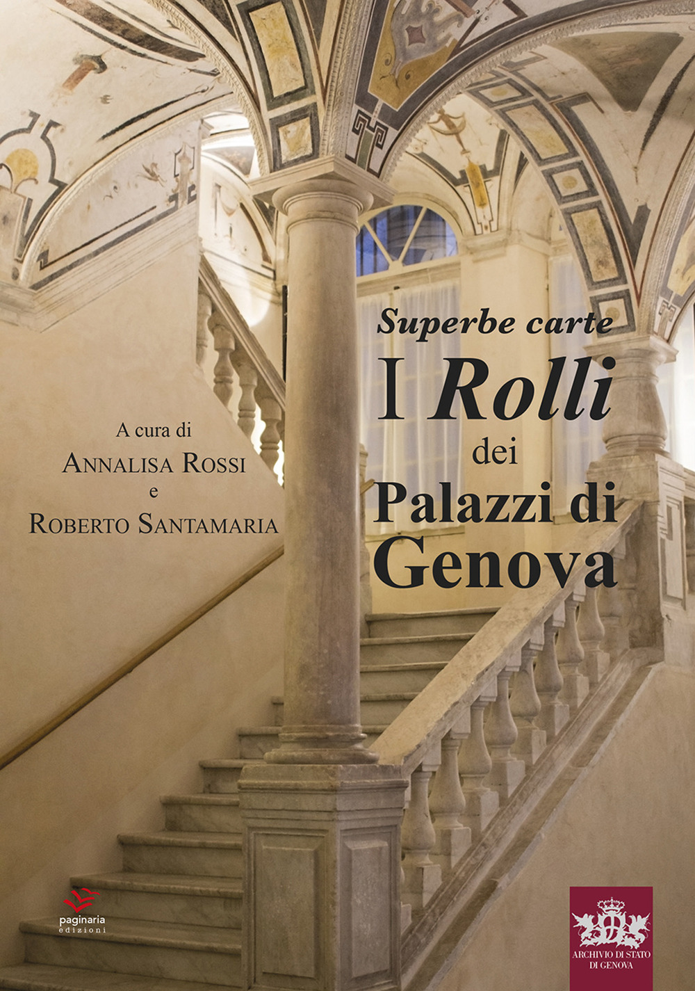 Superbe carte. I Rolli dei Palazzi di Genova